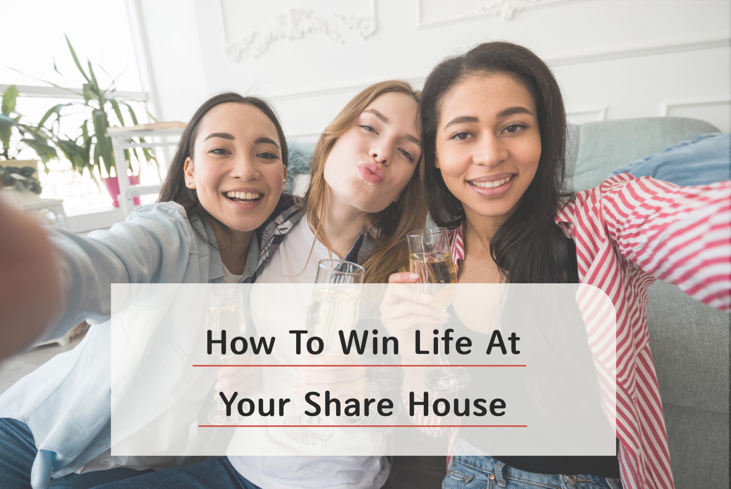 How To Win Life At Your Share House Home Sweet Home Share House Co 